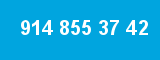 914 855 37 42